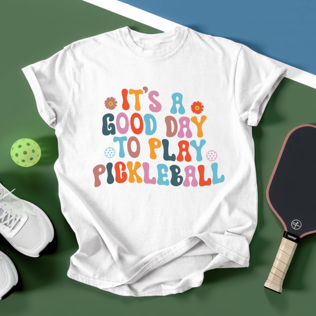 It’s a Good Day to Play Pickleball Unisex T-Shirt - Picklechillz