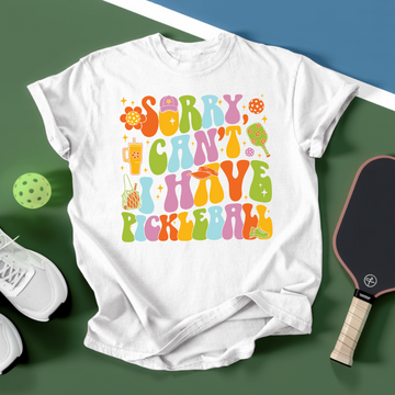 Sorry, I Can’t. I Have Pickleball. Unisex T-Shirt - Picklechillz