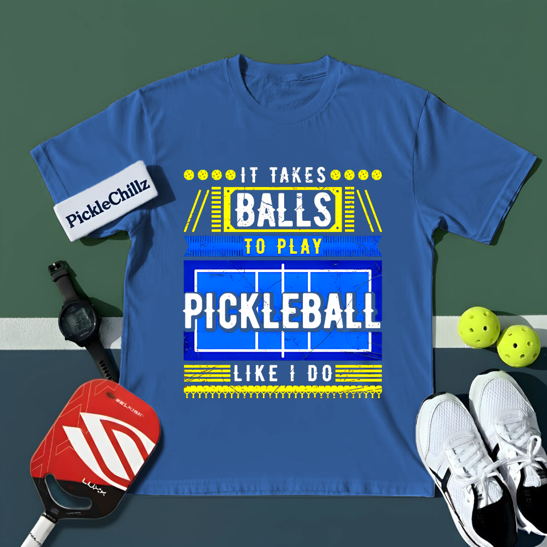 It Takes Balls To Play Pickleball Like I Do Unisex T-Shirt - Picklechillz