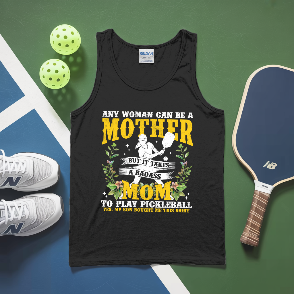 Any Woman Can Be A Mother, Mom To Play Pickleball  V2 Tank Top - Picklechillz