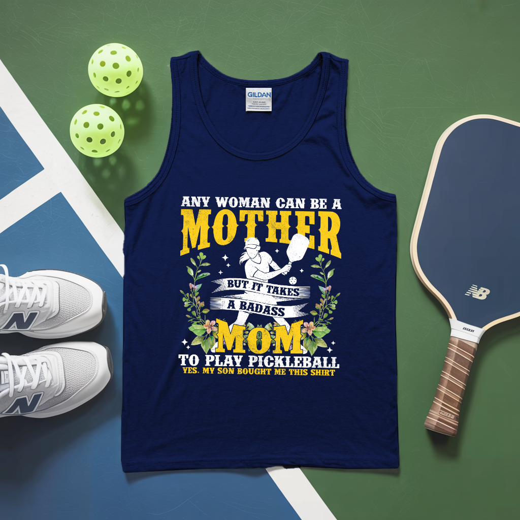 Any Woman Can Be A Mother, Mom To Play Pickleball  V2 Tank Top - Picklechillz