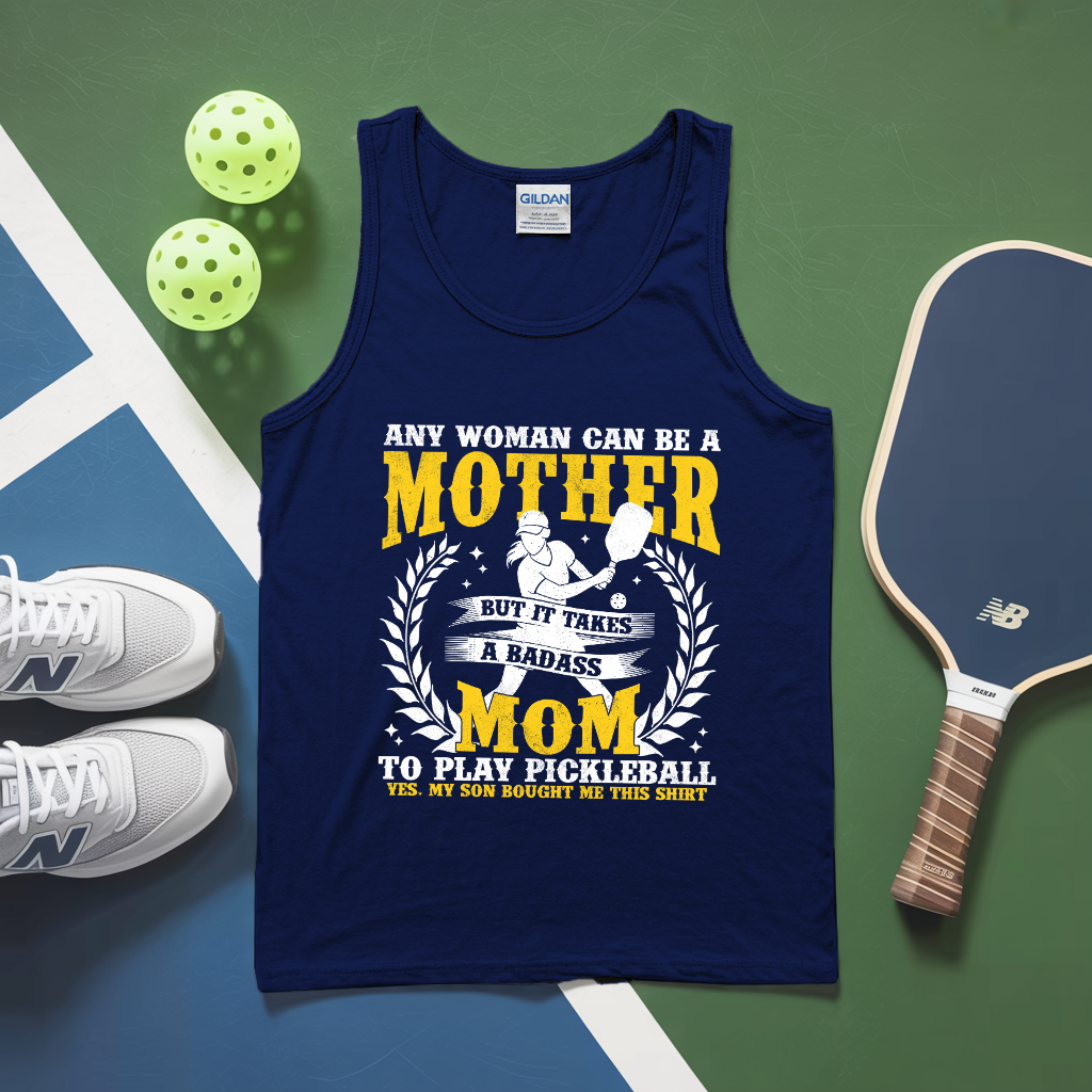 Any Woman Can Be A Mother, Mom To Play Pickleball  V1 Tank Top - Picklechillz