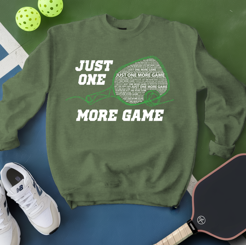 Just One More Game Quotes v2 Sweatshirt - Picklechillz